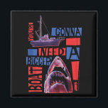 Jaws 2025 Need A Bigger Boat Tank Top  Magnet<br><div class="desc">Jaws 2025 Need A Bigger Boat Tank Top</div>
