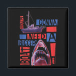 Jaws 2025 Need A Bigger Boat Tank Top Magnet<br><div class="desc">Jaws 2025 Need A Bigger Boat Tank Top</div>
