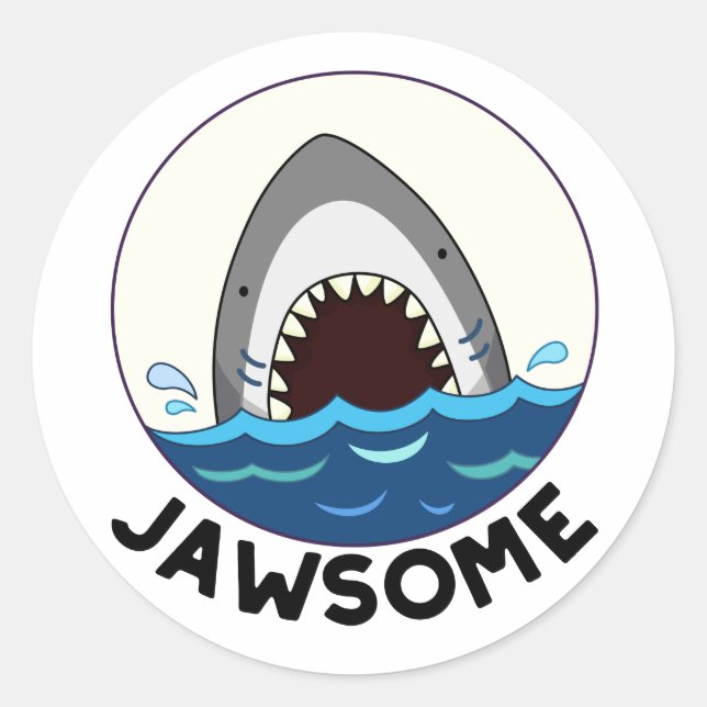 Jawsome Funny Shark Teeth Pun  Classic Round Sticker (Front)
