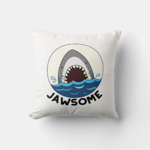 Jawsome Funny Shark Teeth Pun  Cushion