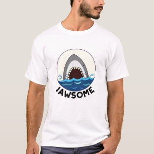 Jawsome Funny Shark Teeth Pun  T-Shirt