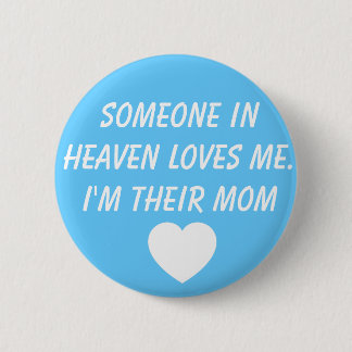 Jaxon Alexander Kelley Grieving Mother Button