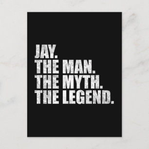 Jay name, Jay The Man The Myth The Legend Postcard