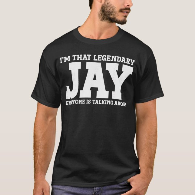 Jay Personal Name Funny Jay funny T-Shirt (Front)