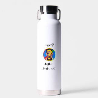 Jaybe, Jaybe not Water Bottle