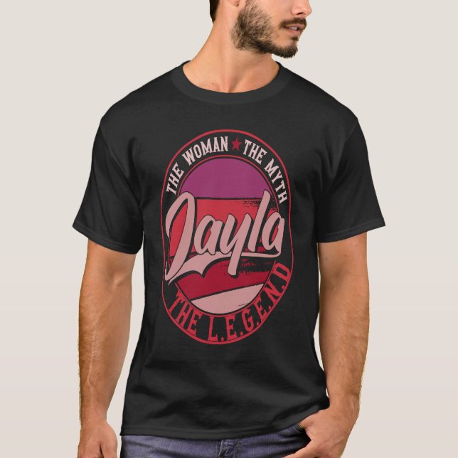 Jayla the Lady of Myth the Legend T-Shirt (Front)