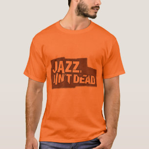 JAZZ AIN'T DEAD Logo Unisex T-Shirt