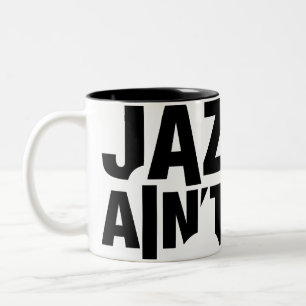 JAZZ AIN'T DEAD Wrap-Around Mug