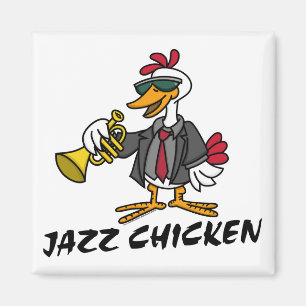 Jazz Chicken  Magnet
