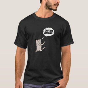Jazz Dance And Ballet Choreographer Cat Caution Ja T-Shirt