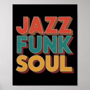 Jazz Funk And Soul - Afro Retro Vintage Music  Poster