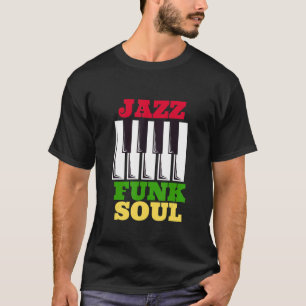 Jazz Funk & Soul  Afro Retro Vintage Music 1 T-Shirt