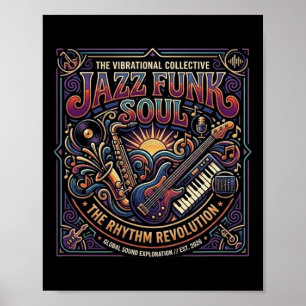 Jazz Funk Soul Music Retro Vibe Rhythm Revolution Poster