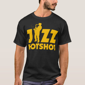 JAZZ HOTSHOT T-Shirt