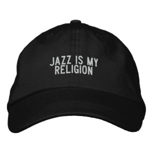 jazz is my religion embroidered hat