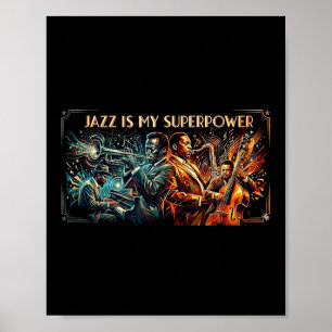 Jazz is my superpower vintage music player art poster