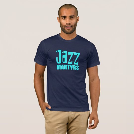 Jazz Martyrs T-Shirt