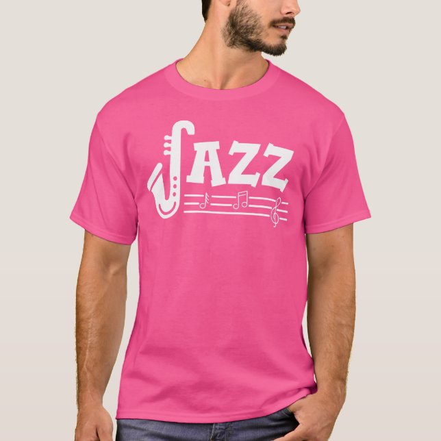 Jazz Music - Cute Saxophone Player Outfit Jazz Mus T-Shirt (Front)