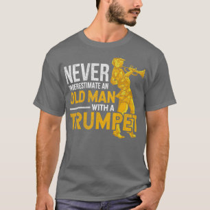 Jazz Music Quotes Trumpet Retirement Gift Trumpete T-Shirt