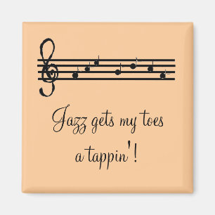 Jazz Music Saying Magnet