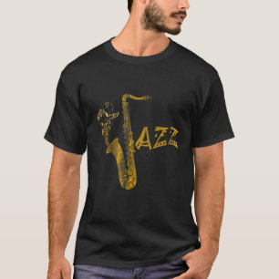 Jazz Musician Saxophonist Gift Saxophone T-Shirt
