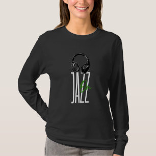 Jazz On American Musical Form Cool Headphones 1 T-Shirt