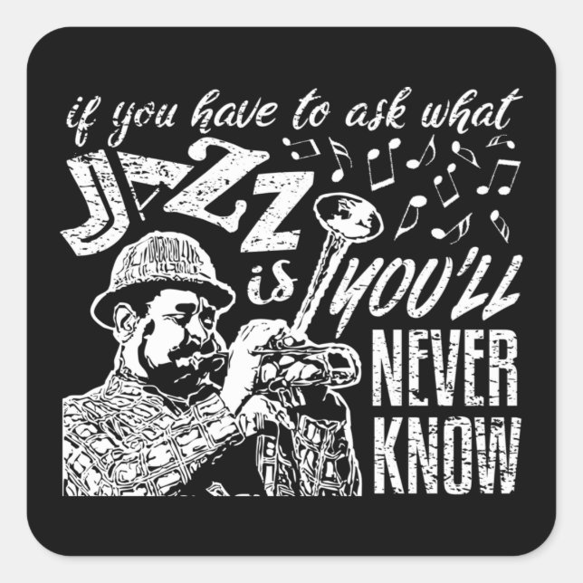 Jazz  Quotes - Music Stickers (Front)