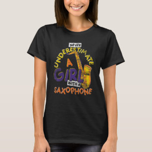 Jazz Saxophonist Never Underestimate A Girl With A T-Shirt