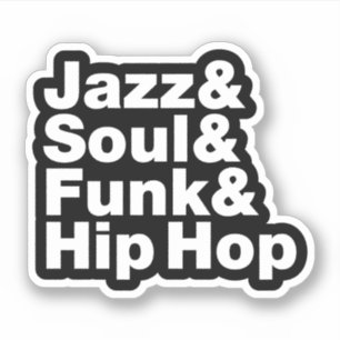 Jazz & Soul & Funk & Hip Hop