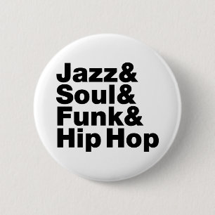 Jazz & Soul & Funk & Hip Hop 6 Cm Round Badge