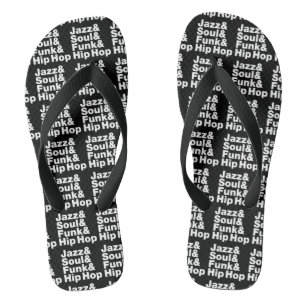Jazz & Soul & Funk & Hip Hop Flip Flops