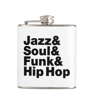 Jazz & Soul & Funk & Hip Hop Hip Flask