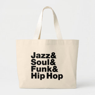 Jazz & Soul & Funk & Hip Hop Large Tote Bag