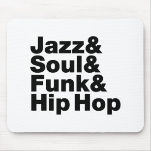 Jazz & Soul & Funk & Hip Hop Mouse Mat