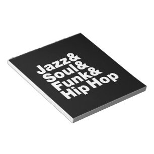 Jazz & Soul & Funk & Hip Hop Notepad