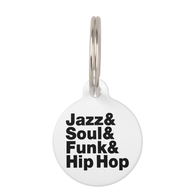 Jazz & Soul & Funk & Hip Hop Pet Tag (Front)
