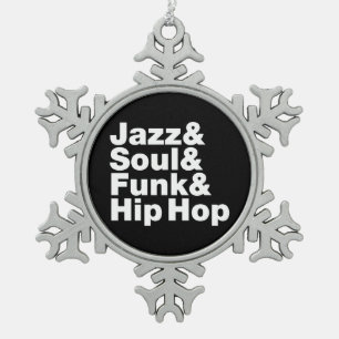Jazz & Soul & Funk & Hip Hop Snowflake Pewter Christmas Ornament