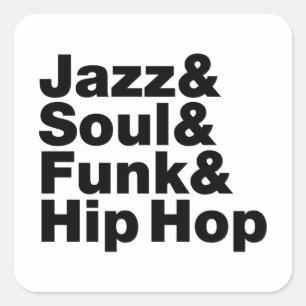 Jazz & Soul & Funk & Hip Hop Square Sticker