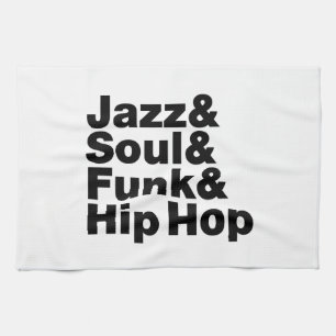 Jazz & Soul & Funk & Hip Hop Tea Towel