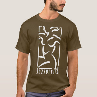 Jazzercise Womens T-Shirt