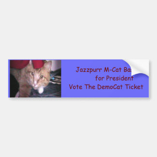 Jazzpurr DemoCat For Pres Bumper Sticker