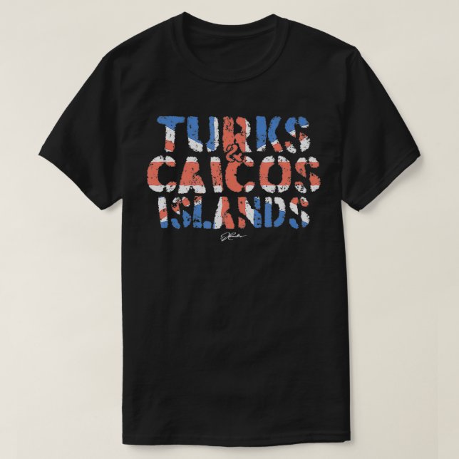 JCombs Turks & Caicos Islands, with Union Jack, Be T-Shirt (Design Front)