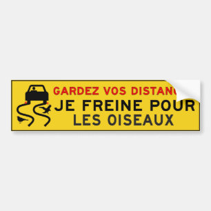 Je freine pour les oiseaux bumper sticker