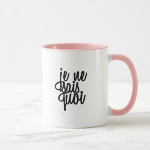 Je Ne Sais Quoi French Quote Mug