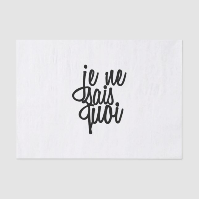 "Je Ne Sais Quoi" French Quote Tissue Paper (Front)