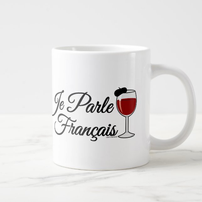 Je Parle Francais I speak French wine glass beret Large Coffee Mug (Right)