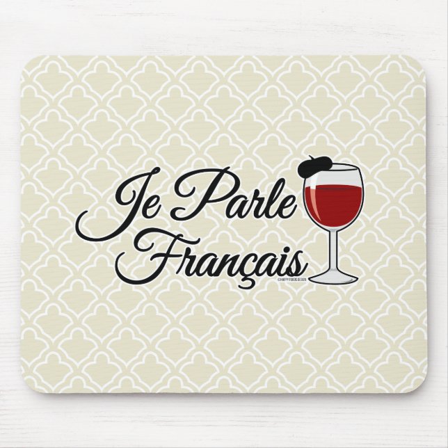 Je Parle Francais I speak French wine glass beret Mouse Mat (Front)