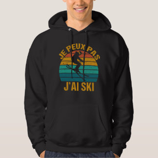 Je Peux Pas J'ai Ski Vintage Skiing Lovers Hoodie