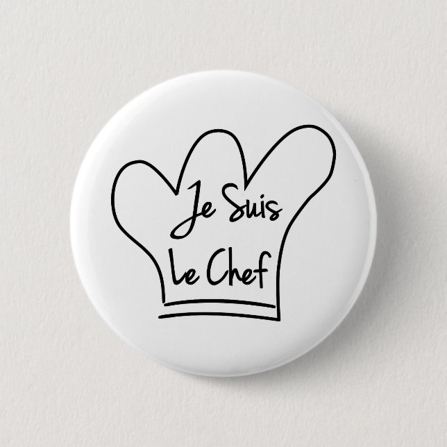 Je Suis Le Chef 6 Cm Round Badge (Front)