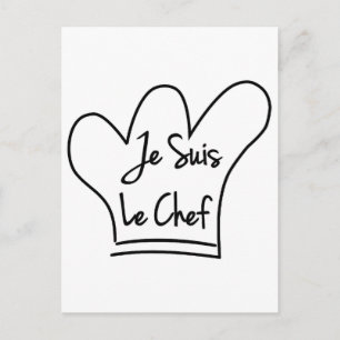 Je Suis Le Chef Postcard